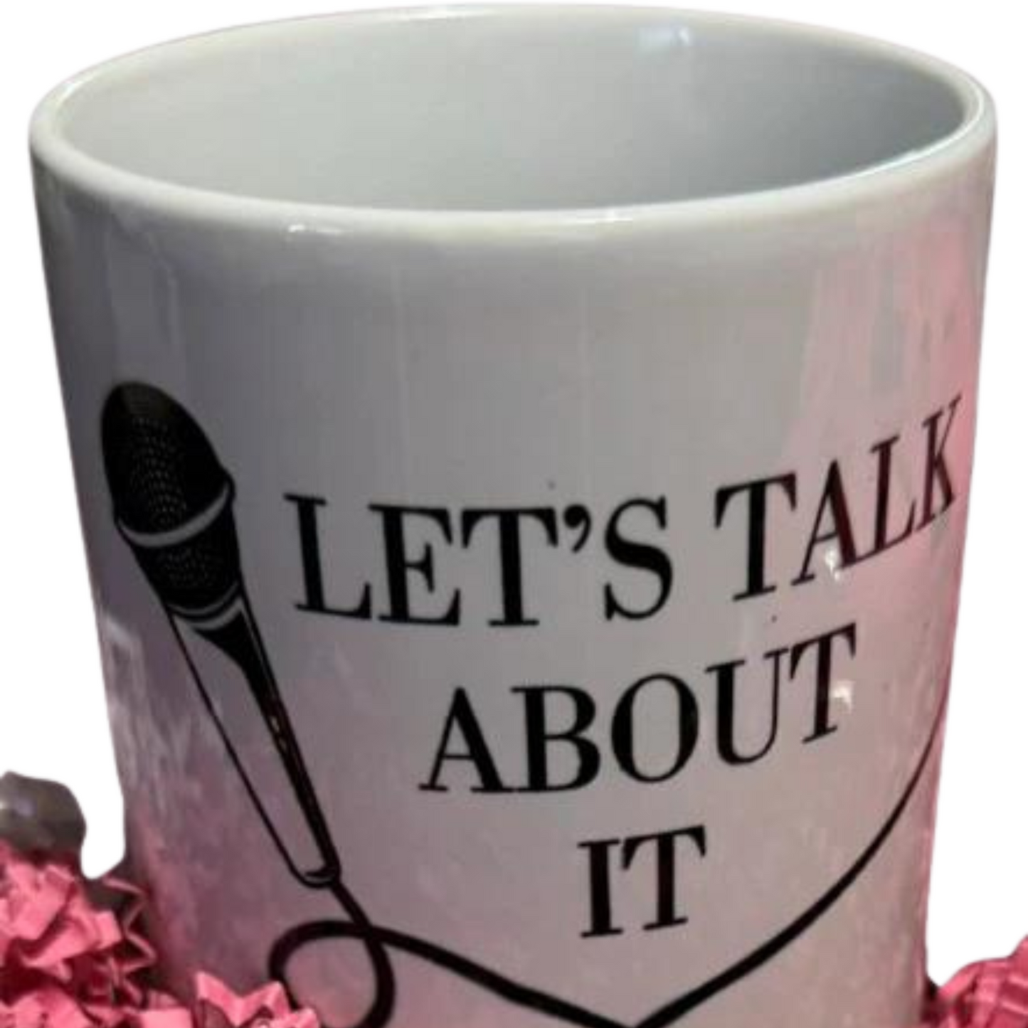 Let’s Talk About It Mug