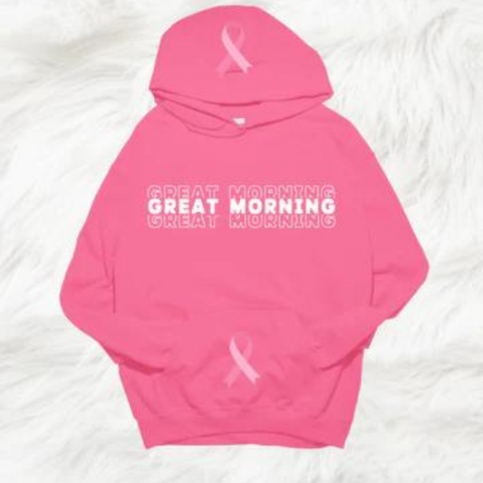 Great Morning Breast Cancer Awareness Hoodies