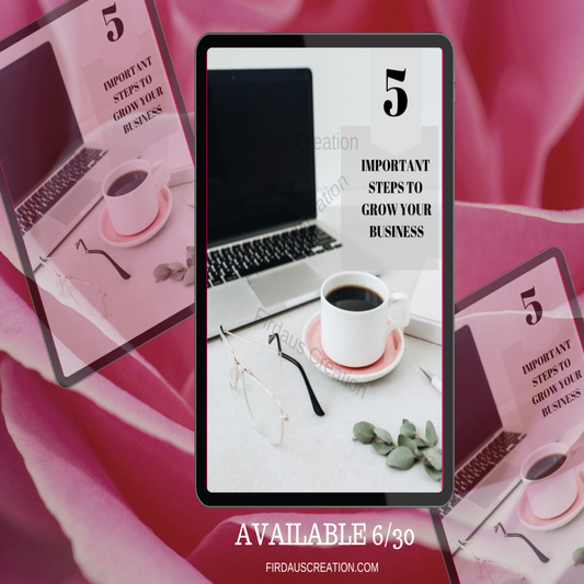 5 Important steps to grow your business E-book (Digital Download)