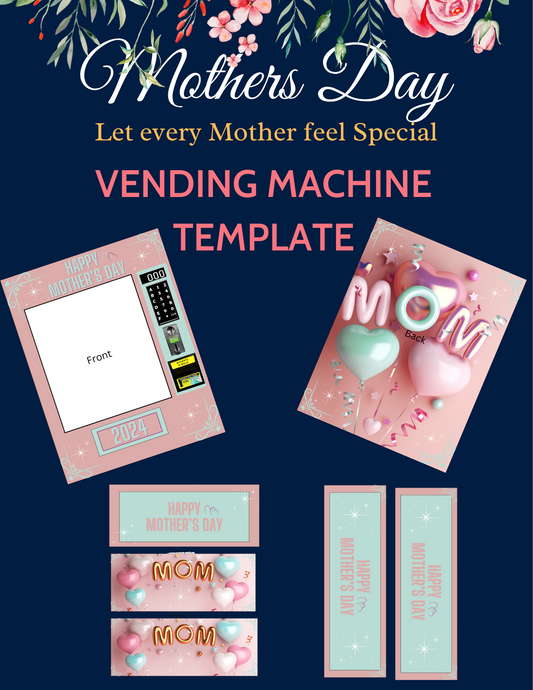 8 x 10 Mother’s Day Editable Vending Machine Template & Design (Canva)
