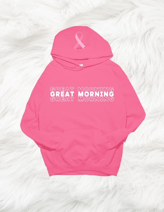 Great Morning Breast Cancer Awareness Hoodies