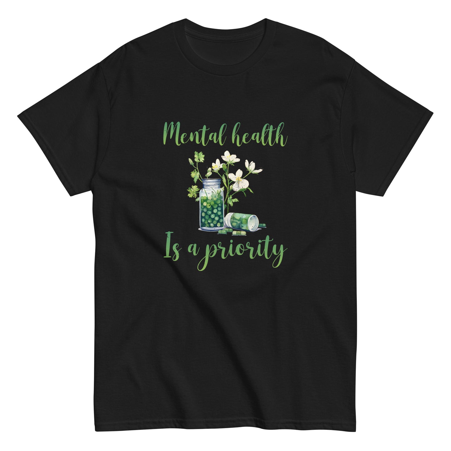 MENTAL HEALTH IS A PRIORITY MEN'S CLASSIC TEE