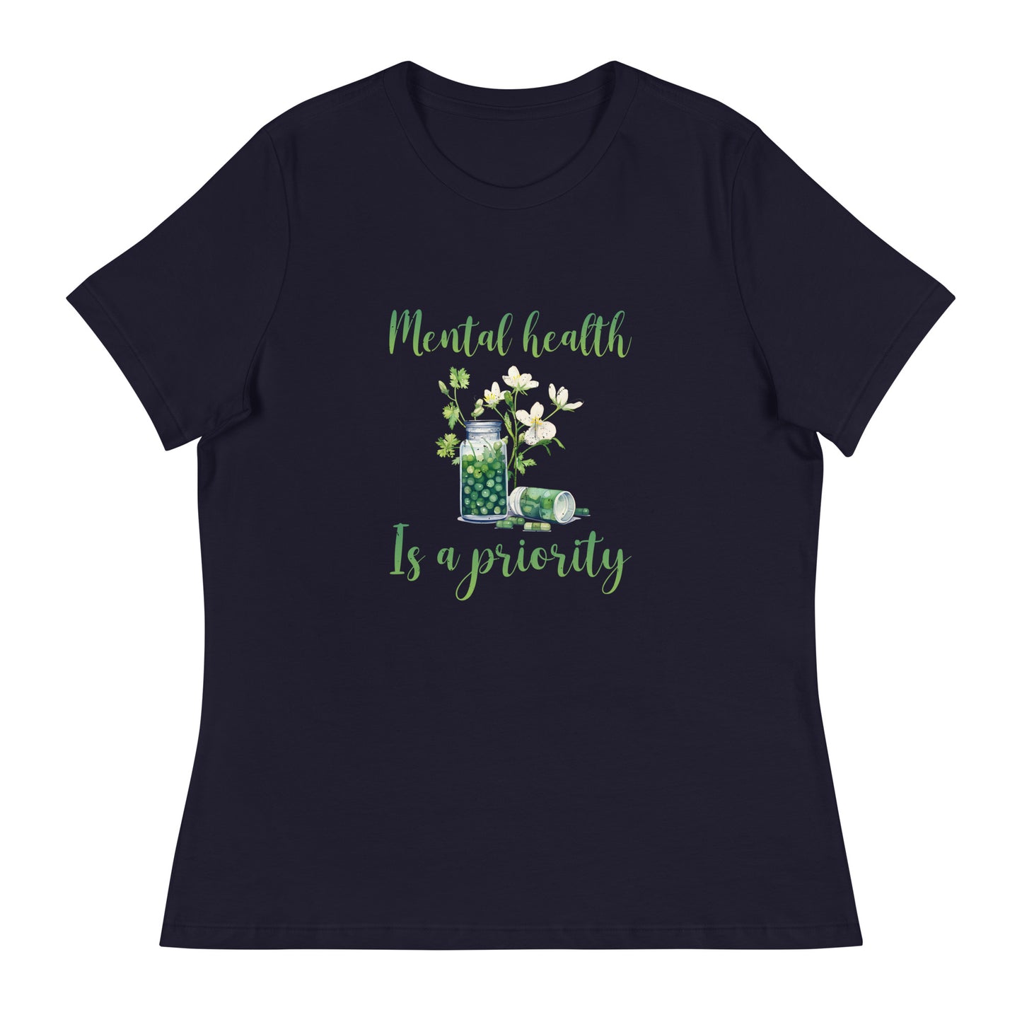 MENTAL HEALTH IS A PRIORITY WOMEN’S RELAXED T-SHIRT